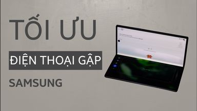 Vài thủ thuật tối ưu cho điện thoại gập của Samsung anh em có thể cần: chỉnh DPI, ẩn thanh nav bar